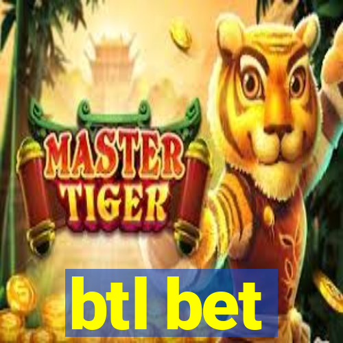 btl bet